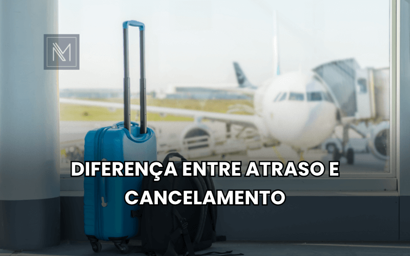Diferença entre atraso e cancelamento